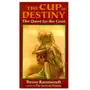 The cup of destiny: the quest for the grail Red wheel/weiser Sklep on-line