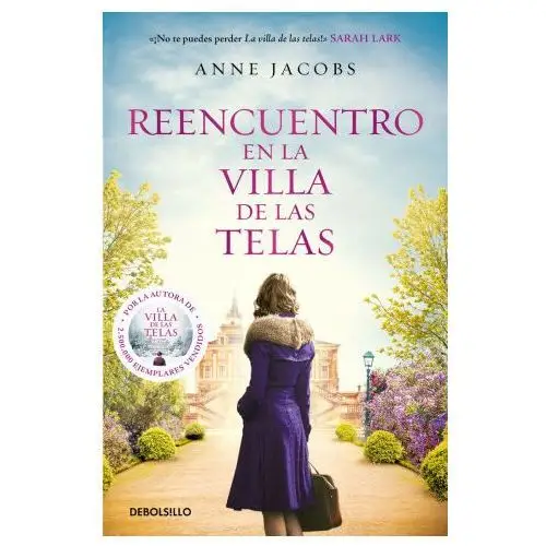 Reencuentro en la villa de las telas (la villa de las telas 6) Nuevas ediciones debolsillo s.l