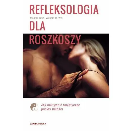 Refleksologia dla rozkoszy