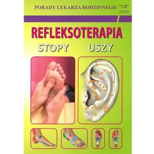 Refleksoterapia. Stopy, uszy