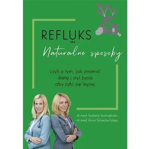 Refluks naturalne sposoby