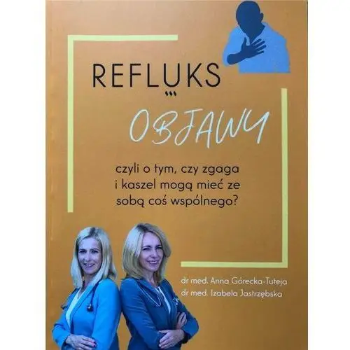 Refluks. Objawy