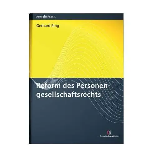 Reform des Personengesellschaftsrechts