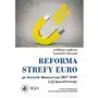 Reforma strefy euro po kryzysie finansowym 2007-2009 i jego konsekwencje Sklep on-line