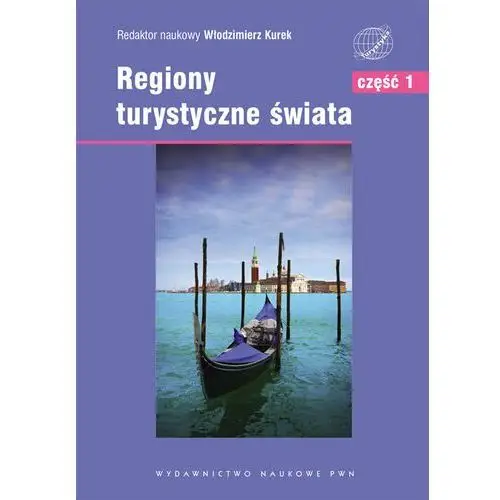 Regiony turystyczne świata. Część 1