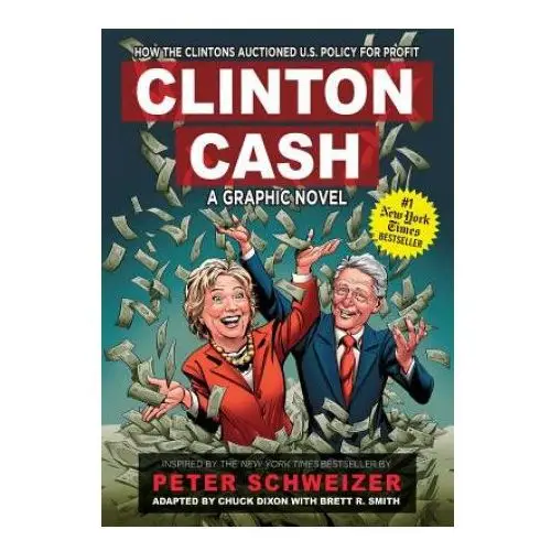 Clinton Cash: A Graphic Novel