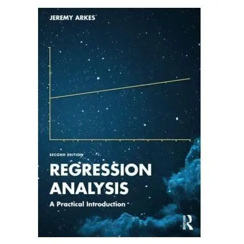 Regression Analysis Arkes, Jeremy (Naval Postgraduate School, USA)