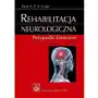 Rehabilitacja Neurologiczna. Przypadki Kliniczne Sklep on-line