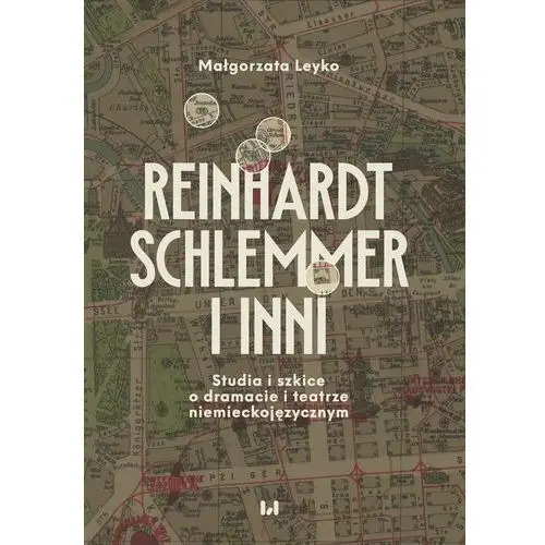 Reinhardt, Schlemmer i inni