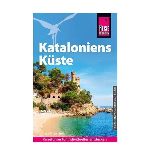 Reise Know-How Reiseführer Kataloniens Küste