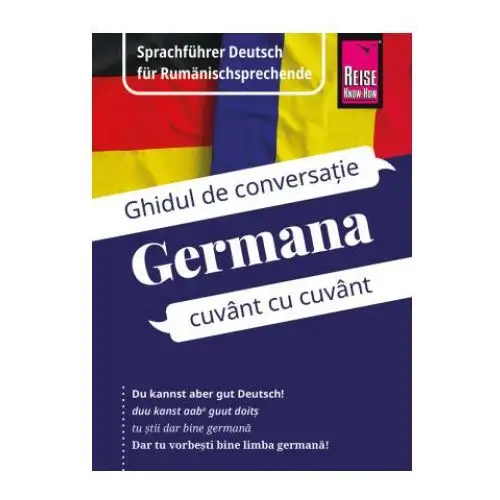 Reise know-how sprachführer deutsch für rumänischsprechende / germana - ghidul de limba german? în limba român? Reise know-how rump gmbh