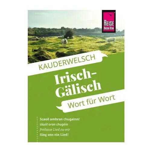 Reise know-how sprachführer irisch-gälisch - wort für wort Reise know-how rump gmbh