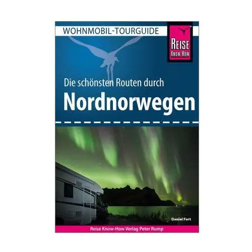 Reise Know-How Wohnmobil-Tourguide Nordnorwegen