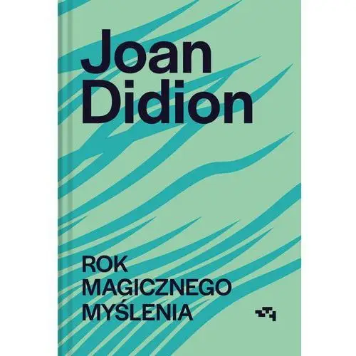 Rok magicznego myślenia - Didion Joan - książka
