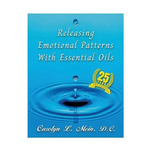 Releasing Emotional Patterns with Essential Oils