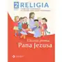 Religia. Chcemy poznać Pana Jezusa. Podręcznik. Klasa 2. Część 1. Szkoła podstawowa Sklep on-line