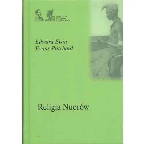 Religia Nuerów- bezpłatny odbiór zamówień w Krakowie (płatność gotówką lub kartą)