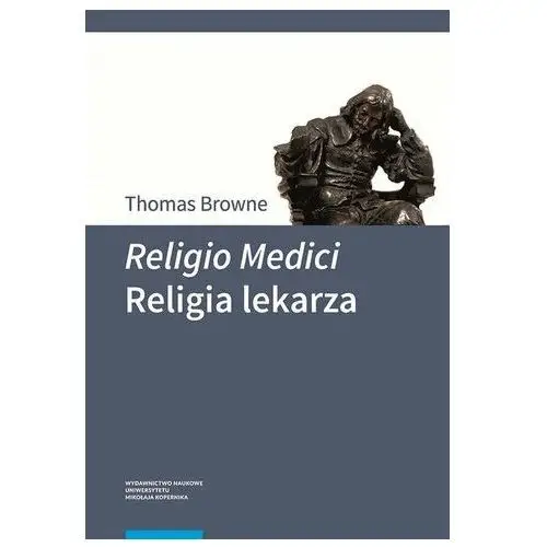 Religio Medici Religia lekarza Browne, Thomas