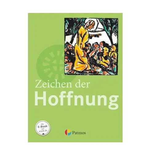 Religion Sekundarstufe I 9.-10. Schuljahr (G8 und G9) - Gymnasium - Zeichen der Hoffnung