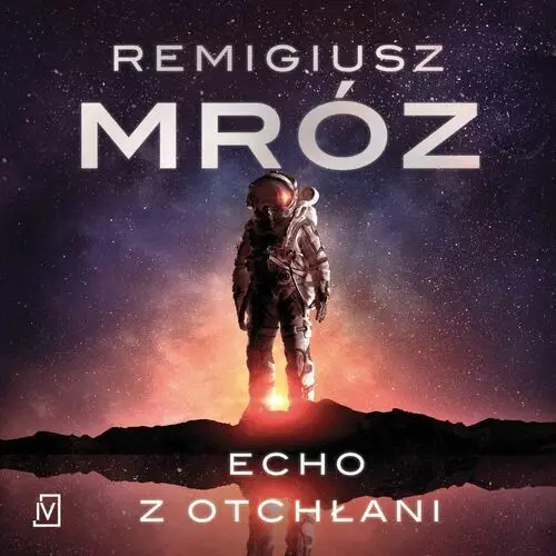 Echo z otchłani. chór zapomnianych głosów. tom 2