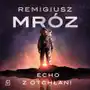 Echo z otchłani. chór zapomnianych głosów. tom 2 Sklep on-line