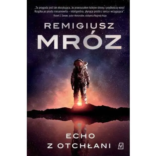 Echo z otchłani. chór zapomnianych głosów. tom 2 Remigiusz mróz