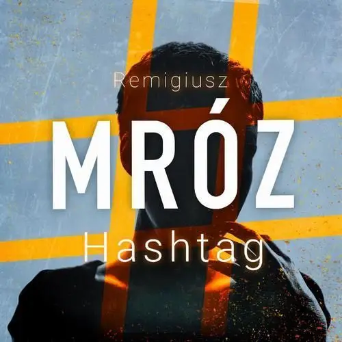 Remigiusz mróz Hashtag