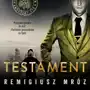 Remigiusz mróz Testament. joanna chyłka. tom 7 Sklep on-line