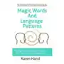 Magic Words and Language Patterns: The Hypnotist's Essential Guide to Crafting Irresistible Suggestions Sklep on-line