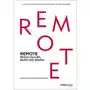 Remote. pracuj zdalnie, biuro jest zbędne Jason fried, david heinemeier hansson Sklep on-line