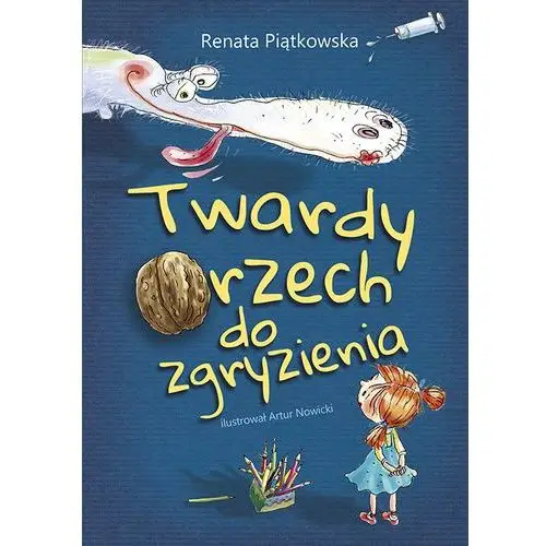 Renata piątkowska Twardy orzech do zgryzienia