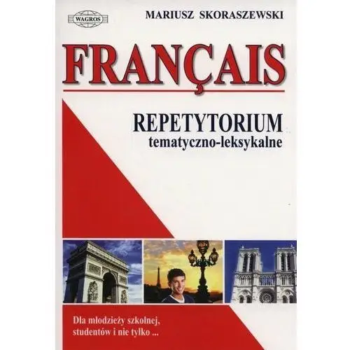 Repetytorium Francais tematyczno-leksykalne