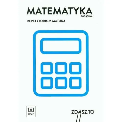 Repetytorium matura 2017. Matematyka ZP WSiP