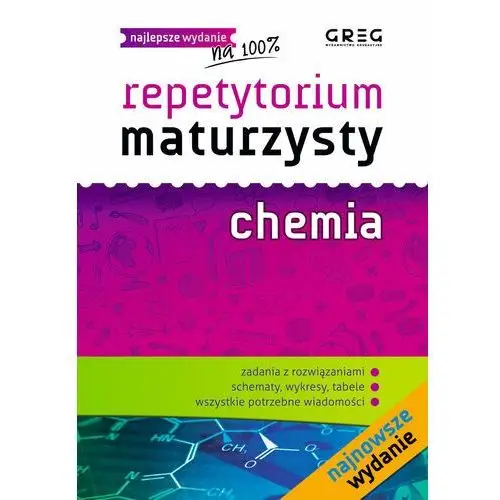 Repetytorium maturzysty. Chemia. Nowa matura na 100%