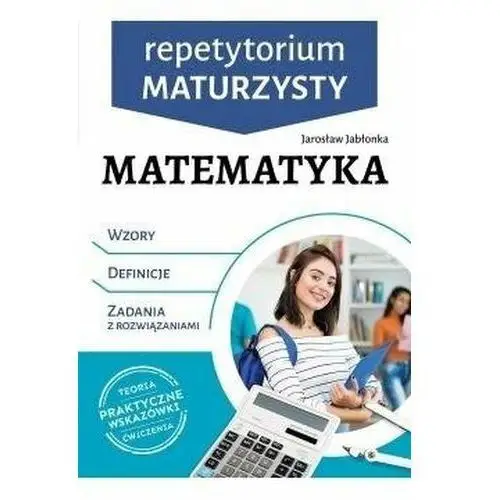 Repetytorium maturzysty. Matematyka - Jarosław Jabłonka - książka
