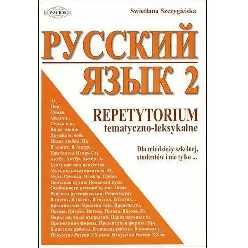 Repetytorium Russkij jazyk 2. Tematyczno – leksykalne