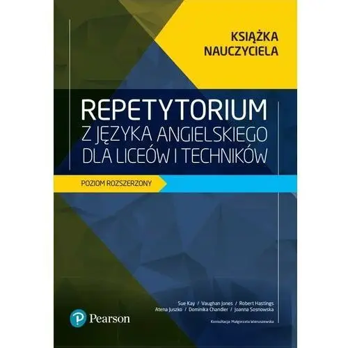 Repetytorium z języka angielskiego dla liceów i techników. Poziom rozszerzony. Książka nauczyciela