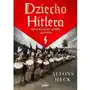 Dziecko Hitlera. Moja młodość wśród nazistów - Heck Alfons - książka Sklep on-line