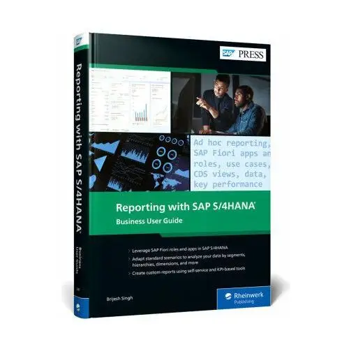 Reporting with SAP S/4HANA: Business User Guide