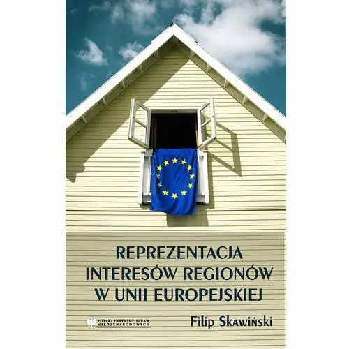 Reprezentacja Interesów Regionów w Unii Europejskiej - Filip Skawiński