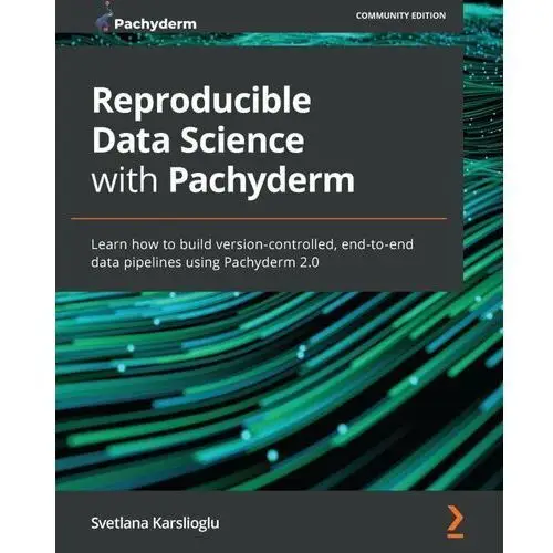 Reproducible Data Science with Pachyderm