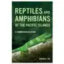 Reptiles and Amphibians of the Pacific Islands Sklep on-line