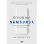 Republika Samsunga. Azjatycki tygrys, który podbił świat technologii Sklep on-line