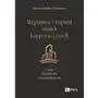 Reputacja i kapitał marek korporacyjnych. Ujęcie dynamiczne i wielowymiarowe (E-book) Sklep on-line