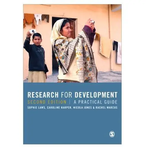 Research for Development Harper, Caroline; Jones, Nicola; Marcus, Rachel; Laws, Sophie