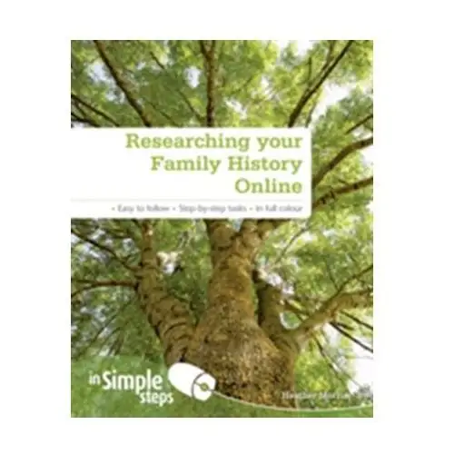 Researching your Family History Online In Simple Steps Morris, Heather