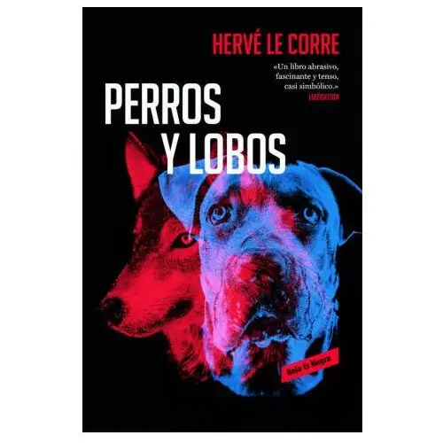 PERROS Y LOBOS