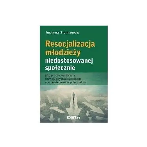 Resocjalizacja młodzieży niedostosowanej społ