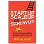 Rethink pr Startup, scaleup or screwup: why businesses fail to scale and how to fix it Sklep on-line