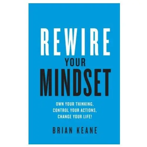 Rethink press Rewire your mindset